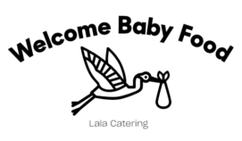 Welcome Baby Food by Lala Catering