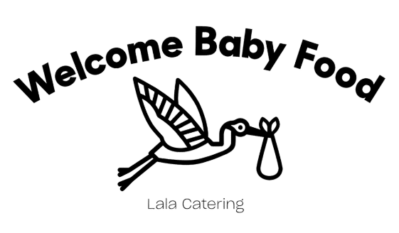 Welcome Baby Food by Lala Catering